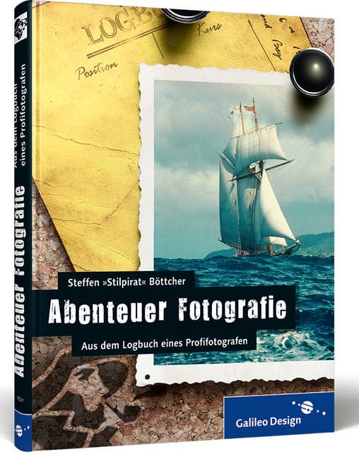 Buchempfehlung Abenteuer Fotografie Steffen Stilpirat Böttcher