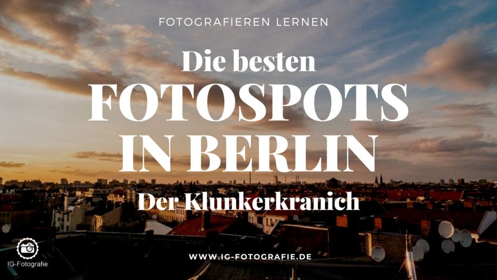 Fotolocations in Berlin: Klunkerkranich Neukoelln - Fotolocation Tipp