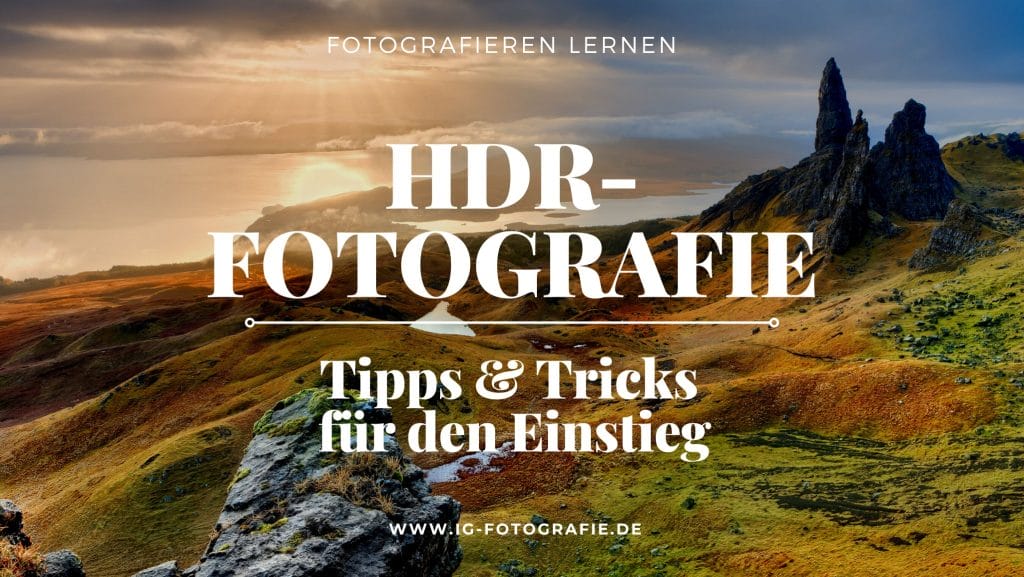 HDR- Fotografie Tipps