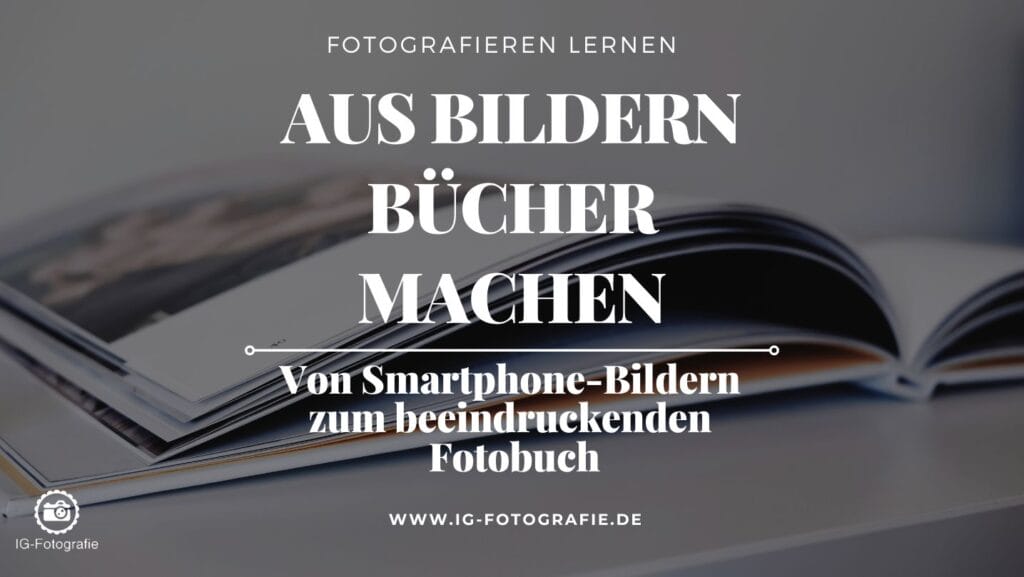 Fotobuch aus Smartphone-Fotos